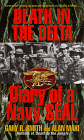 The Book = Death in the Delta: Diary of a Navy SEAL