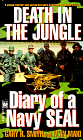 The Book = Death in the Jungle: Diary of a Navy SEAL