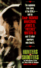 The Book = Hunters and Shooters: An Oral History